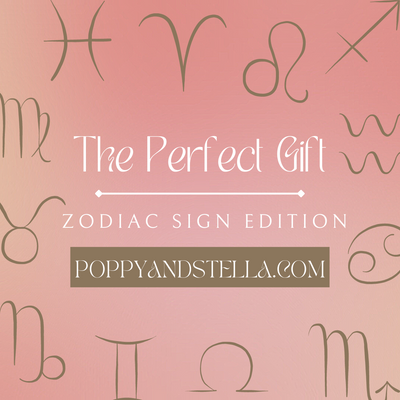 The Perfect Gift: Zodiac Sign Edition