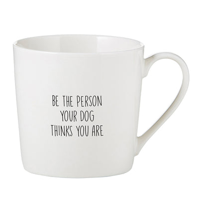 14oz Mug | Be The Person Your Dog Wants - Poppy and Stella