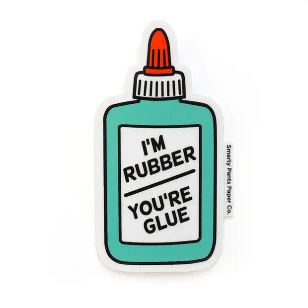 Sticker | I'm Rubber You're Glue - Poppy and Stella