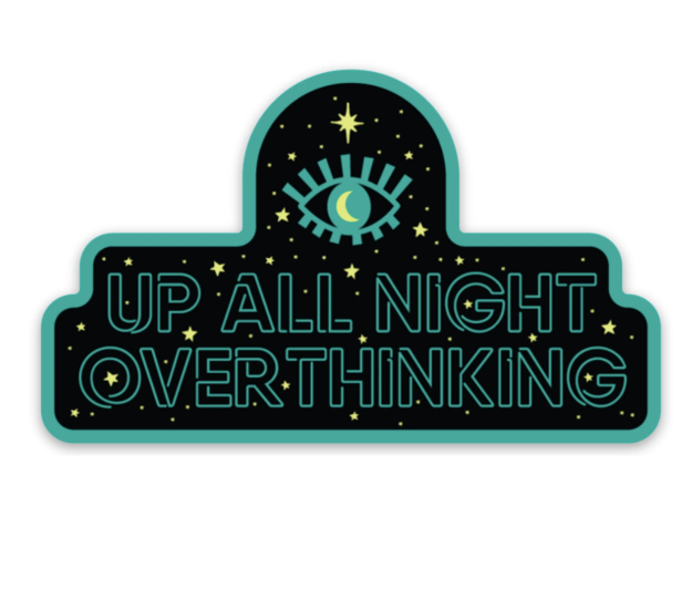 Sticker | Up All Night Overthinking - Poppy and Stella